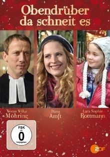 Obendrüber schneit von - da, es